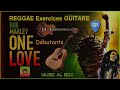 ONE LOVE Reggae Exercices GUITARE pour Débutants