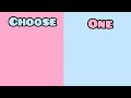 choose one /pink or blue#tocalife