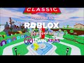 Roblox The Classic In a Nutshell