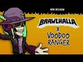 BRAWLHALLA X VOODOO RANGER -- AZOTH SKIN!