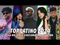 TOP LATINO 2024 - Bad Bunny, Becky G, Maluma, Camila Cabello, Nicky Jam, Thaila, Enrique Iglesias