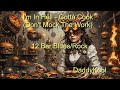 I'm In Hell - Gotta Cook (Don't Mock The Work) 12 Bar Blues/Rock