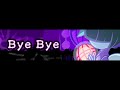 Bye Bye - Sakuzyo (pop'n music UniLab)