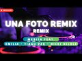 UNA FOTO REMIX - MESITA feat. EMILIA, TIAGO PZK, NICKI NICOLE | Remix 2024