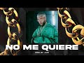 NO ME QUIERE | Jay Cortez & Paulo Londra Type Beat - Reggaeton Instrumental 2024 🧃