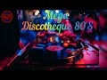 MEGA DISCOTHEQUE 80'S