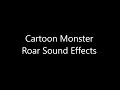 Cartoon Monster Roar SFX