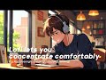 Lofi lets you concentrate comfortably ✏️ hip hop Lofi [Overnight / relaxing / studying / driving]