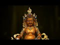 Hoàng Thần Tài Thần Chú - BẢN NHẸ NHÀNG- Dzambhala Mantra
