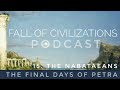15. The Nabataeans - The Final Days Of Petra