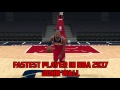 NBA 2K17 Speed Test - All Positions (PG/SG/SF/PF/C) Fastest Players In NBA 2K17