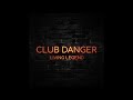 Club Danger - Living Legend