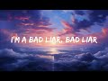 Imagine Dragons - Bad Liar (Lyrics)  🎶🎼