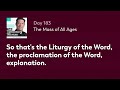 Day 183: The Mass of All Ages — The Catechism in a Year (with Fr. Mike Schmitz)