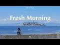 Fresh Morning ✨스터디윗미 📖여유로운 음악💦편안한 피아노 음악, 편안한 음악, 스트레스 해소음악, 음악을 공부하다   Piano Music For Studying