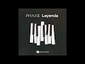 Phaxe - Leyenda