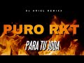 PURO RKT - PARA TU JODA🤯- SET LIVE DJ ARIEL REMIXX