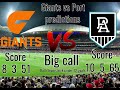 My predictions for giants vs port Adelaide