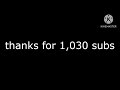 Thanks for 1.03K Subs!