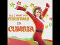 All I Want for Christmas Is Cumbia (Cumbión Remix)
