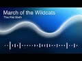 March of the Wildcats - The Flat Sixth