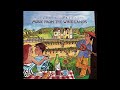 Music from the Wine Lands (Official Putumayo Video)
