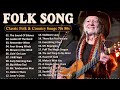 Folk Songs & Country Music Collection ❤ Best of Country & Folk Songs All Time ❤ American Folk Songs
