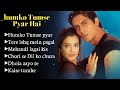 Humko Tumse Pyar Hai Movie All Songs || Audio Jukebox