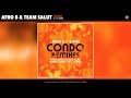 Afro B ft. T Pain - Condo (Team Salut House Remix) (Audio)