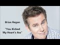 Brian Regan - You Kicked My Heart's Ass