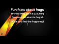 fun fact about frogs like for part 2