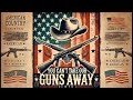 You Can't Take Our Guns Away - (Country Anthem) - The Right To Bear Arms
