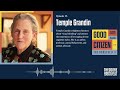 Good Citizen - Ep 15 with Temple Grandin
