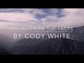 Hiding From The Facts By Cody White