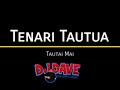Dj Dave Tenari Tautua - Tautai Mai Remix 2021