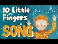 Ten Little Fingers | Fun Kids Song | Follow Along and Sing!
