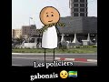 Les policier au Gabon