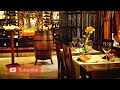 Restaurant Ambience Music - Cozy Restaurant BGM, Lounge Music, Dinner Music -Instrumental Jazz