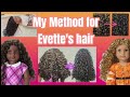 LET'S TALK HAIR! Episode 4: How to care for & maintain American Girl doll Evette & Truly me 127 hair