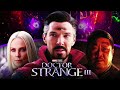 Doctor Strange 3 NEW PLOT DETAILS! Strange SIDELINED?! Avengers Secret Wars Update