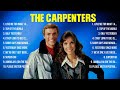 The Carpenters Greatest Hits Full Album ▶️ Top Songs Full Album ▶️ Top 10 Hits of All Time