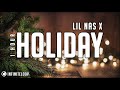 Lil Nas X - HOLIDAY [1 Hour] Loop