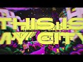 Tiësto & PROPHECY - My City (Official EDC Las Vegas 2024 Anthem) | Insomniac Records