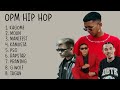 OPM HIPHOP SONGS | OPM Rap Music 2023 | Loki, Flow g, nik makino,  al james, ex battalion, j king