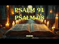 PSALM 91 AND PSALM 08: The Powerful Prayers in the Bible || God Bless You!!