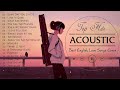 Top English Acoustic Love Songs 2021 -  Greatest Hits Ballad Acoustic Guitar Cover Of Pop