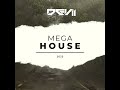 MEGA HOUSE