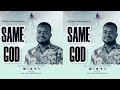 SAME GOD || Gid Fase & Unrestrained Inc.|| New Song Release