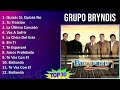 Grupo Bryndis 2024 MIX Las Mejores Canciones - Quizás Si, Quizás No, Tu Traición, La Última Canc...