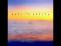 Path To Heaven
